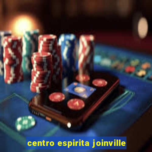 centro espirita joinville